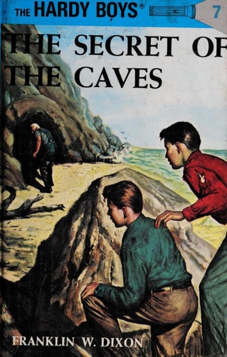 The Secret of the Caves (Hardy Boys, Book 7)