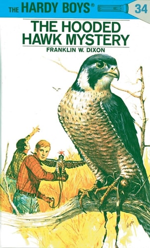 The Hardy Boys 34 # The Hooded Hawk Mystery