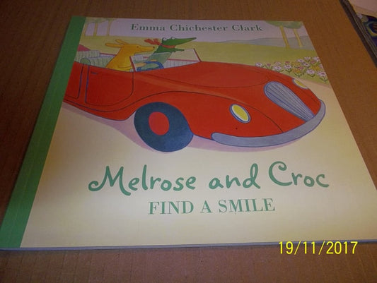 Melrose and Croc Find a Smile (Melrose & Croc)