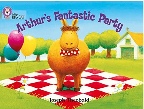 Arthur’s Fantastic Party (Collins Big Cat)