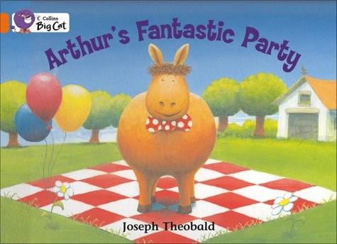 Arthur’s Fantastic Party (Collins Big Cat)