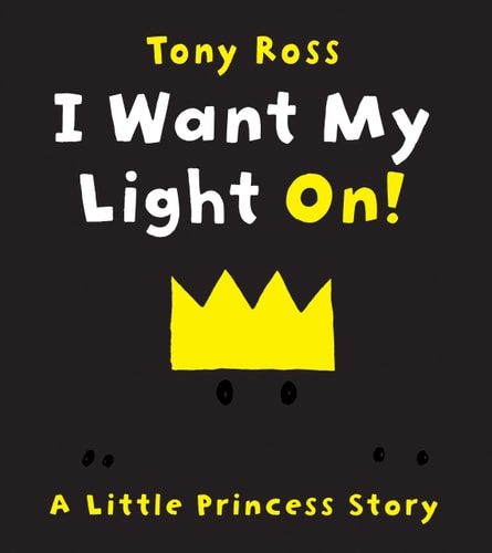 I Want My Light On! (Little Princess Story)
