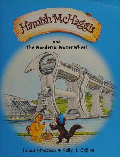 Hamish McHaggis and the Wonderful Water Wheel