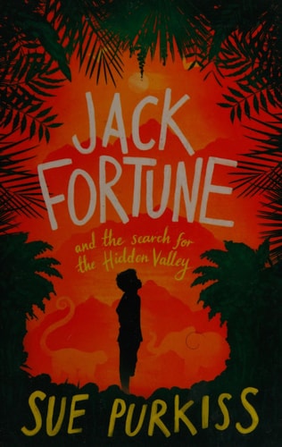 Jack Fortune: And the Search for the Hidden Valley