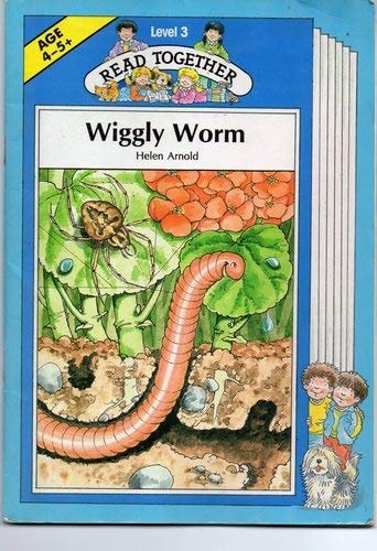Wiggly Worm: Level 3 (Read Together)