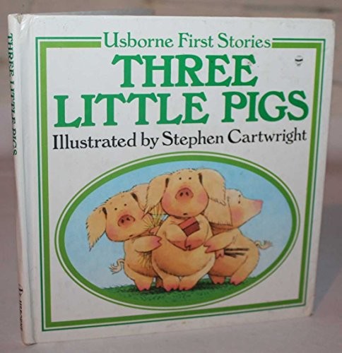 Usborne First Stories Three Little Pigs