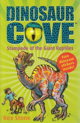 Stampede of the Giant Reptiles (Dinosaur Cove)