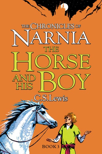 The Horse and His Boy (The Chronicles of Narnia) [Paperback] [Jan 01, 2010] C. S. Lewis,C.S. Lewis