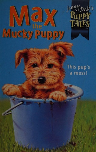 Max the Mucky Puppy (Jenny Dale's Puppy Tales)