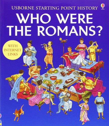 Who Were the Romans? (Starting Point History)