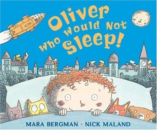 Oliver Who Would Not Sleep
