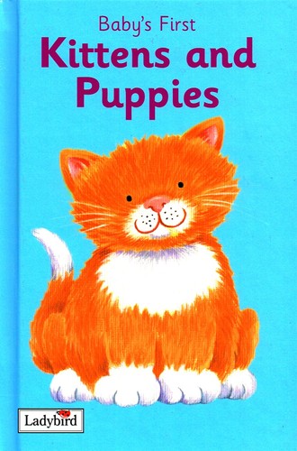 Kittens and Puppies (First Picture Word Books)
