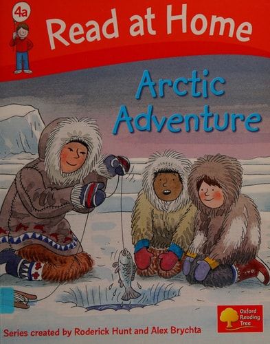 Arctic Adventure (Read At Home: Level 4a)