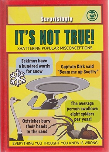 It's Not True! Book