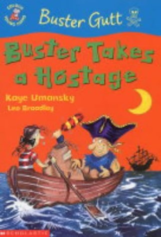 Buster Takes a Hostage (Colour Young Hippo: Buster Gutt the Pirate)