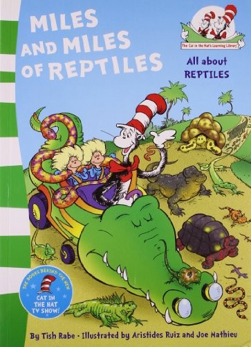 Miles and Miles of Reptiles  Dr. Seuss