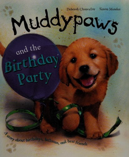 Muddy Paws & the Birthday Party