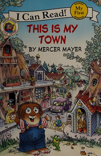 This is My Town: Little Critters (I Can Read: My First)