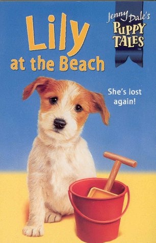 Jenny Dales's Puppy Tales 17: Lily at the Beach (Puppy Tales)