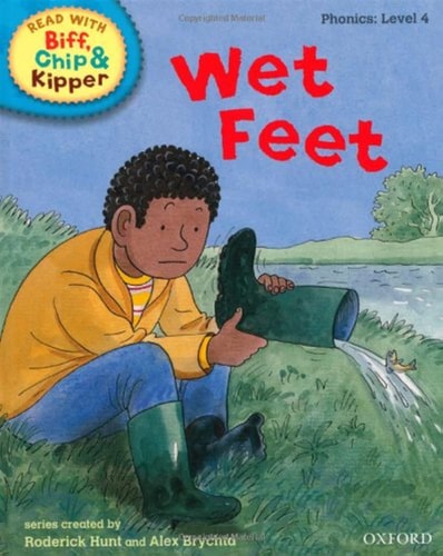 Oxford Reading Tree Read with Biff, Chip, and Kipper: Phonics: Level 4: Wet Feet