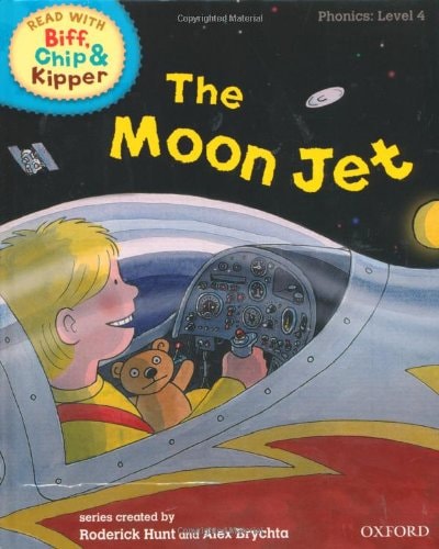 Oxford Reading Tree Read with Biff, Chip, and Kipper: Phonics: Level 4: The Moon Jet