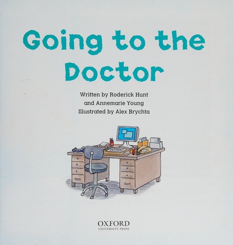 Going to the Doctor (First Experiences with Biff, Chip & Kipper)