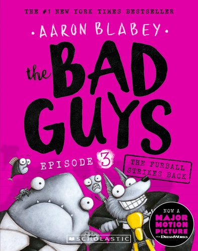 The Furball Strikes Back (the Bad Guys: Episode 3) (Bad Guys)