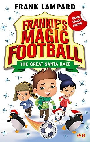 (The Great Santa Race: Book 13 (Frankie's Magic Football)) [By: Lampard, Frank] [Nov, 2015]