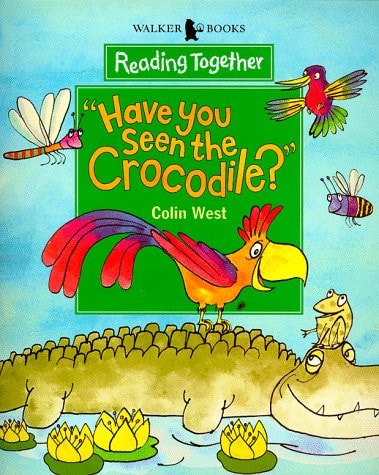Reading Together Level 4: "Have You Seen the Crocodile?" (Reading Together)