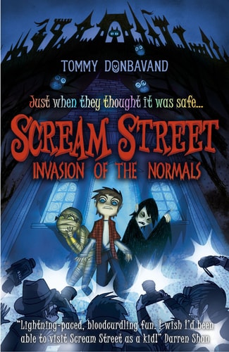Scream Street 5: Skull of the Skeleton, Scream Street 6: Claw of the Werewolf, Scream Street 7: Invasion of the Normals