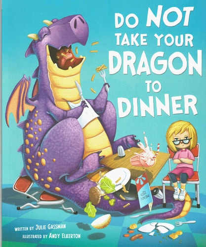 Julie Gassman Do Not Take Your Dragon To Dinner