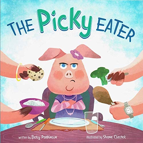 Betsy Parkinson The Picky Eater
