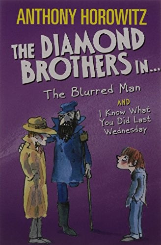 WALKER The Diamond Brothers In...The Blurred Man & I Know What You Did Last Wednesday