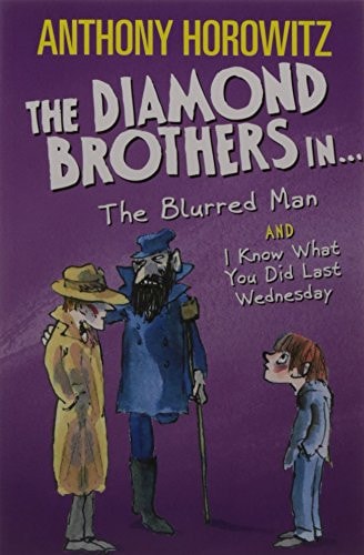 WALKER The Diamond Brothers In...The Blurred Man & I Know What You Did Last Wednesday