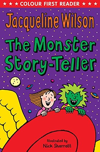 The Monster Story-Teller [Sep 12, 2011] Wilson, Jacqueline and Sharratt, Nick