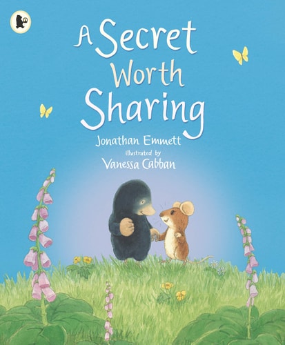 A Secret Worth Sharing (Mole and Friends)