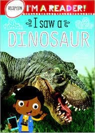 I'm a Reader! I Saw a Dinosaur (Reception: Ages 4+)