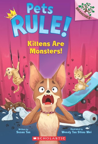 Pets Rule! #3: Kittens Are Monsters!