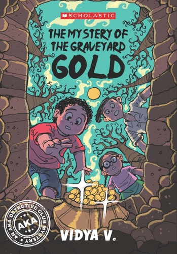 The Mystery of the Graveyard Gold
