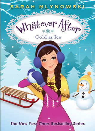 Whatever After #6 Cold As Ice