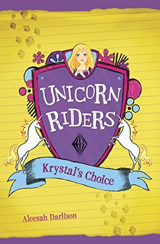 Krystal's Choice (Unicorn Riders)