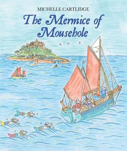 The Mermice of Mousehole: 2 (Mousehole Mice)