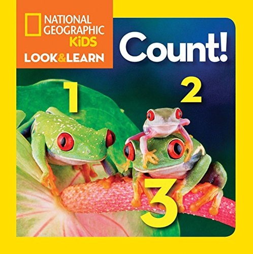 National Geographic Kids Look and Learn: Count! (National Geographic Little Kids Look & Learn)