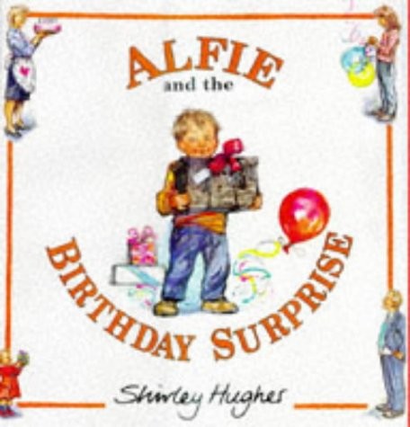 Alfie and the Birthday Surprise