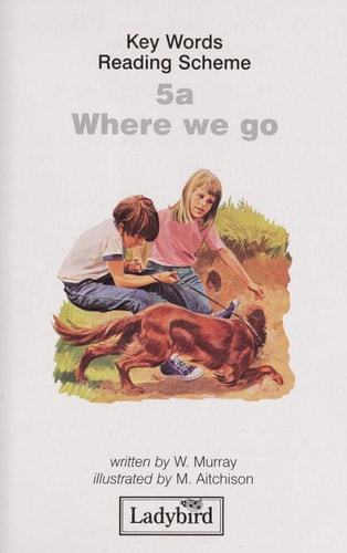 Where We Go (Key Words with Ladybird Reading Scheme, Book 5a)
