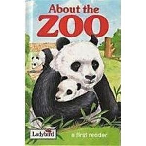 About the Zoo (First Readers)
