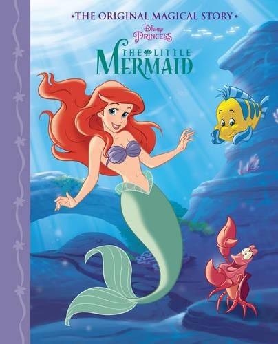 Disney Princess The Little Mermaid The Original Magical Story