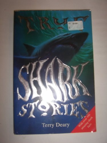 True Shark Stories (True Stories)