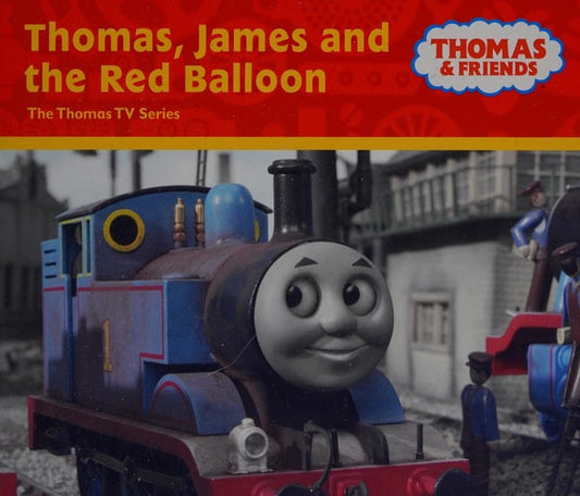Thomas, James and the Red Balloon (Thomas & Friends Series)