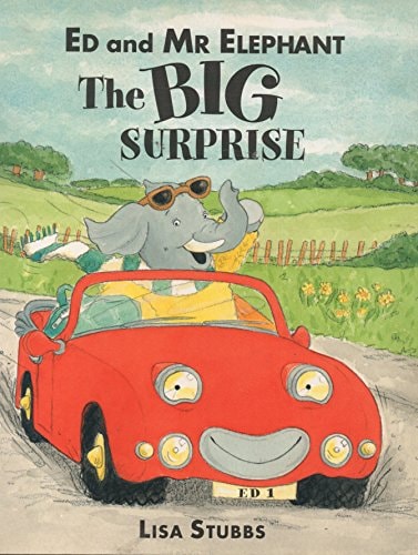 Ed and Mr Elephant: the Big Surprise
